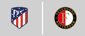 Atlético Madrid vs Feyenoord Rotterdam